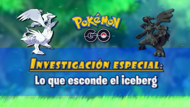 Investigaci�n Lo que esconde el iceberg en Pok�mon GO: Tareas, fases y recompensas - Pok�mon GO