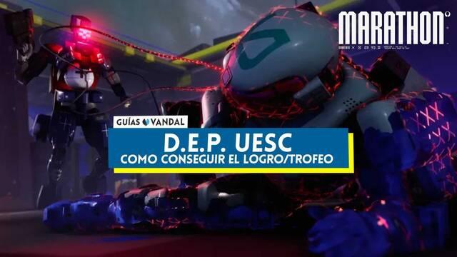 C�mo conseguir el trofeo D.E.P. UESC en Marathon f�cilmente - Marathon