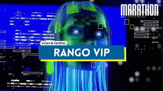 C�mo conseguir el Rango VIP en Marathon y para qu� sirve - Marathon