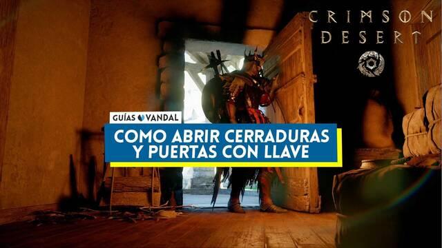 C�mo abrir cerraduras y puertas con llave en Crimson Desert - Crimson Desert