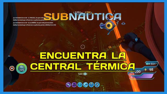 Encuentra la Central T�rmica en Subnautica al 100% - Subnautica