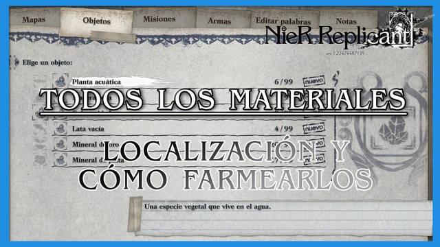 NieR Replicant: TODOS los materiales, localizaci�n y farmeo - NieR Replicant ver.1.22474487139...