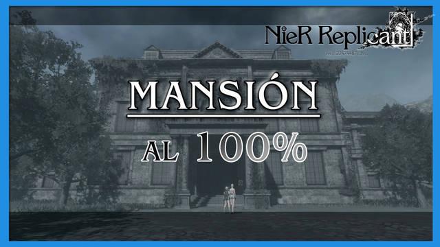 NieR Replicant: Mansi�n al 100% - NieR Replicant ver.1.22474487139...