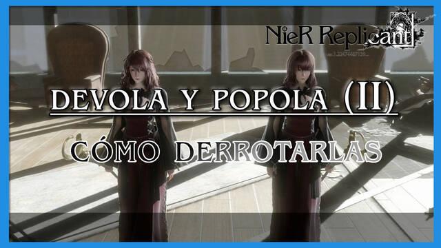 NieR Replicant: Devola y Popola (II) - C�mo derrotarlas - NieR Replicant ver.1.22474487139...