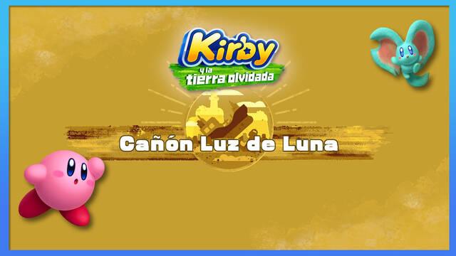 Cañón Luz de Luna en Kirby y la tierra olvidada: Waddle Dees y misiones - Kirby y la tierra olvidada