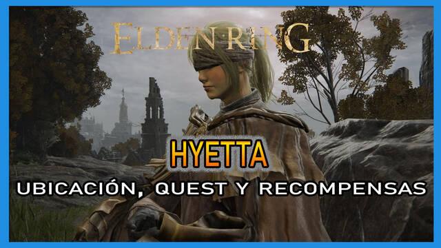 Hyetta en Elden Ring: Localizaci�n, quest y recompensas - Elden Ring