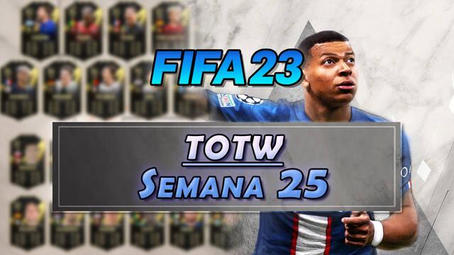 FIFA 23: TOTW 25 ya disponible: Plantilla de cartas