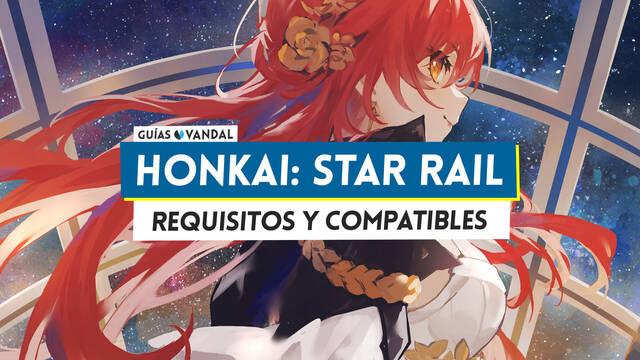 Honkai Star Rail: Requisitos en PC, Android e iOS y móviles compatibles - Honkai: Star Rail