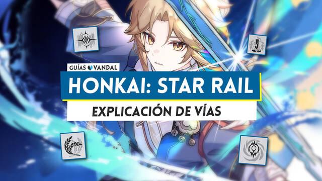 Vías de Honkai Star Rail: Explicación de los roles de personaje - Honkai: Star Rail