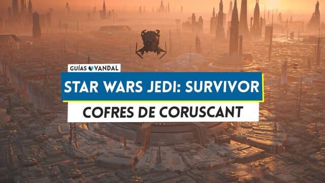 Cofres de Coruscant al 100% en Star Wars Jedi Survivor - Localización - Star Wars Jedi: Survivor