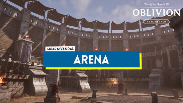 C�mo unirse a la Arena en Oblivion Remastered, misiones y recompensas - The Elder Scrolls IV: Oblivion Remastered