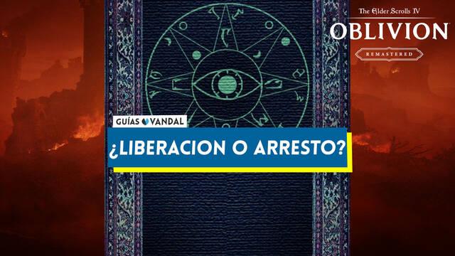 �Liberaci�n o arresto? al 100% en Oblivion Remastered - The Elder Scrolls IV: Oblivion Remastered