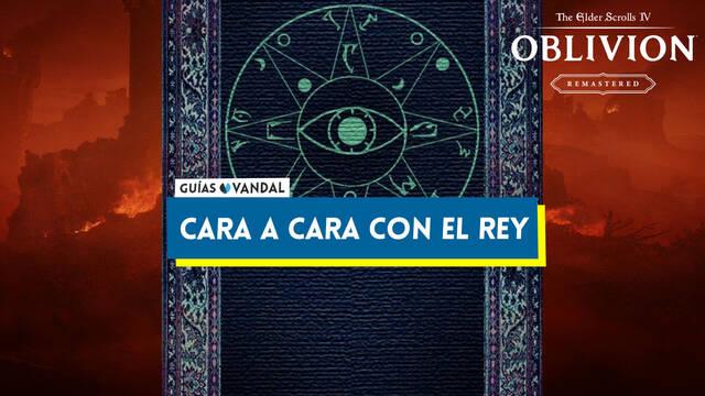 Cara a cara con el Rey al 100% en Oblivion Remastered - The Elder Scrolls IV: Oblivion Remastered