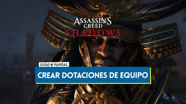 Assassin's Creed Shadows: �C�mo desbloquear dotaciones de equipo? - Assassin's Creed Shadows