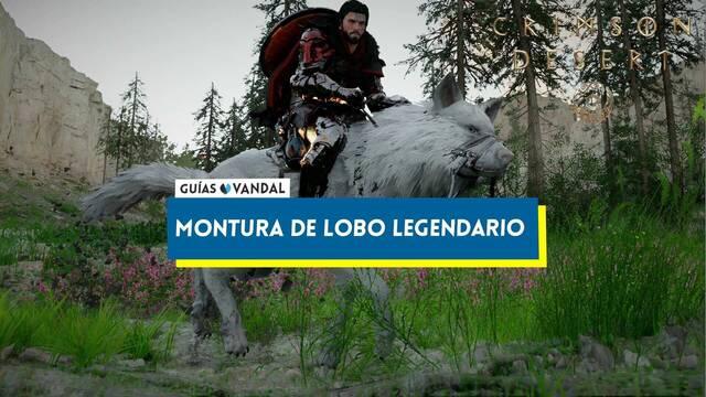 C�mo conseguir la montura de lobo legendario en Crimson Desert - Crimson Desert