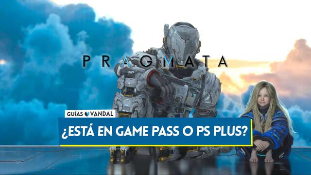 �Pragmata est� incluido gratis en Game Pass o PS Plus? - Pragmata
