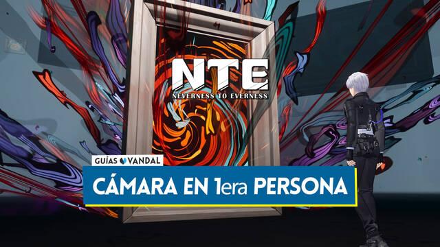 Neverness to Everness: C�mo cambiar la c�mara a primera persona - Neverness to Everness
