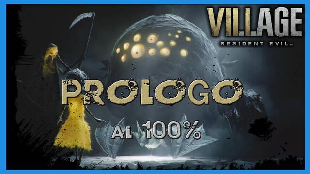 Resident Evil 8 Village: Prólogo al 100%