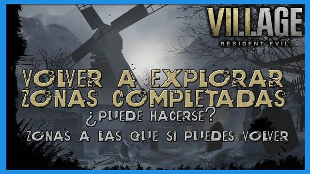 Resident Evil 8 Village: c�mo volver a explorar zonas completadas - Resident Evil 8: Village