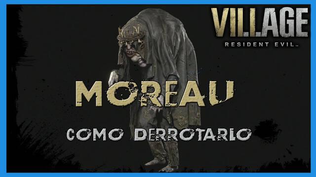 Resident Evil 8 Village: c�mo derrotar a Moreau - Tips y consejos - Resident Evil 8: Village