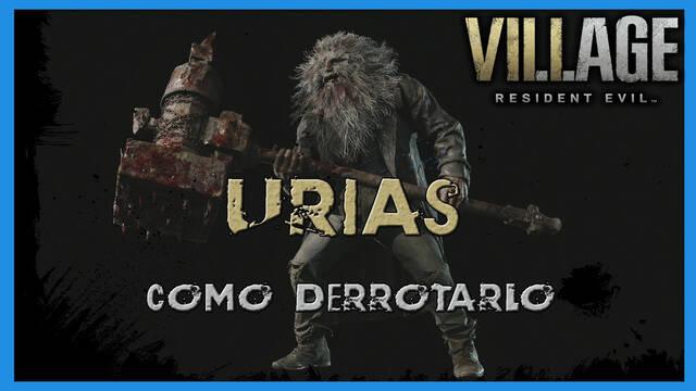 Resident Evil 8 Village: c�mo derrotar a Urias - Tips y consejos - Resident Evil 8: Village