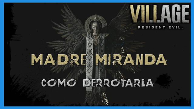 Resident Evil 8 Village: c�mo derrotar a Madre Miranda - Tips y consejos - Resident Evil 8: Village