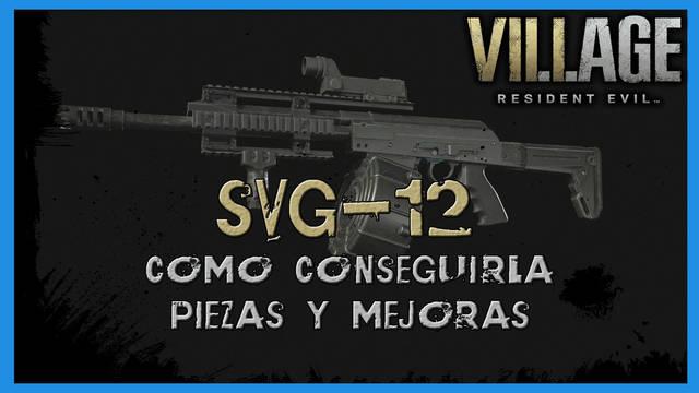 Resident Evil 8 Village: SVG-12 - c�mo conseguirla, piezas y mejoras - Resident Evil 8: Village