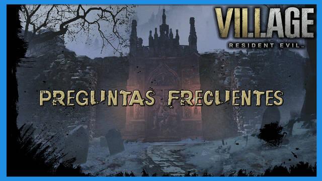 Resident Evil 8 Village: preguntas frecuentes - Resident Evil 8: Village