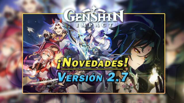 Novedades de la v2.7 de Genshin Impact: Tráiler y nuevos personajes