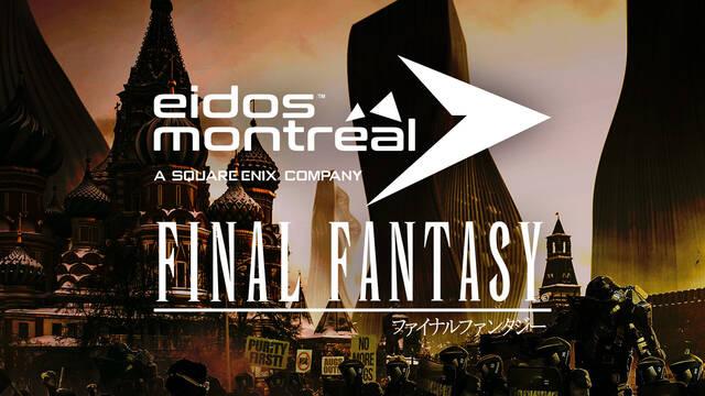 Eidos Montreal casi hace Final Fantasy XV