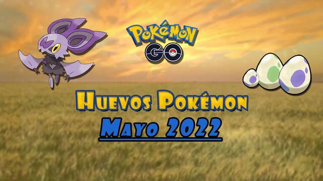 Pokémon GO: Huevos de 2, 5, 7, 10 y 12 km en mayo 2022