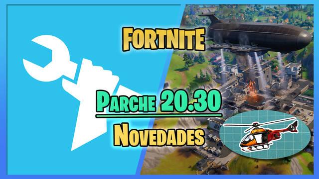 Fortnite parche 20.30: Todas las novedades y cambios