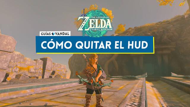 Cómo eliminar el HUD en Zelda: Tears of the Kingdom - The Legend of Zelda: Tears of the Kingdom