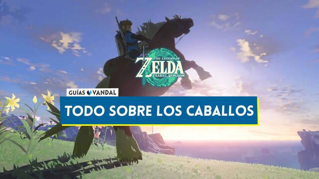 Todo sobre los caballos en Zelda: Tears of the Kingdom y cómo domarlos - The Legend of Zelda: Tears of the Kingdom