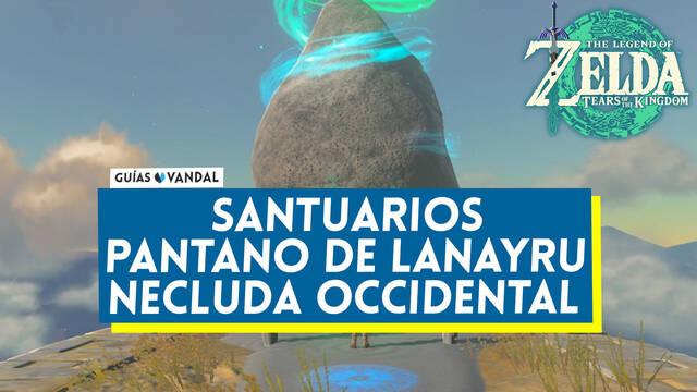 Santuarios del Pantano de Lanayru y Necluda occidental en Zelda: Tears of the Kingdom - The Legend of Zelda: Tears of the Kingdom