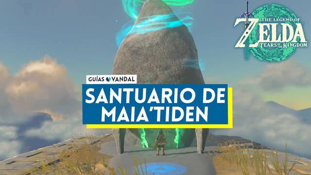 Santuario de Maia'tiden en Zelda: Tears of the Kingdom - Soluci�n y c�mo llegar  - The Legend of Zelda: Tears of the Kingdom