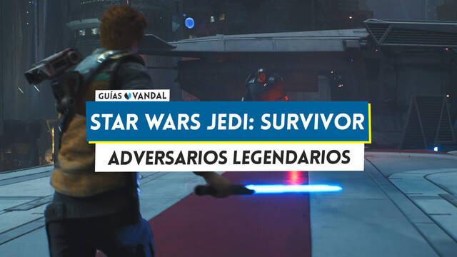 Star Wars Jedi Survivor: TODOS los enemigos legendarios - Localización - Star Wars Jedi: Survivor