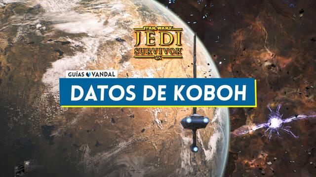 Bancos de datos de Koboh al 100% en Star Wars Jedi Survivor - Localización - Star Wars Jedi: Survivor