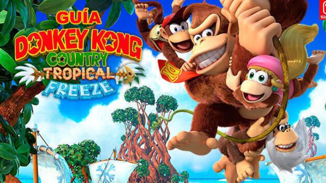 Guía Donkey Kong Country: Tropical Freeze, trucos y consejos
