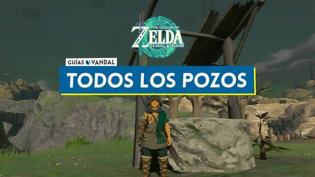 TODOS los pozos en Zelda: Tears of the Kingdom - Localización - The Legend of Zelda: Tears of the Kingdom