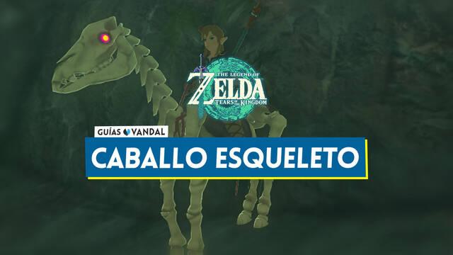 Cómo conseguir un caballo esqueleto en Zelda: Tears of the Kingdom - The Legend of Zelda: Tears of the Kingdom