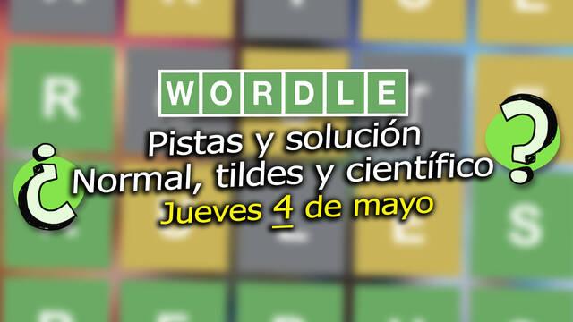 Pistas y soluciones para el Wordle del jueves 4 de mayo de 2023