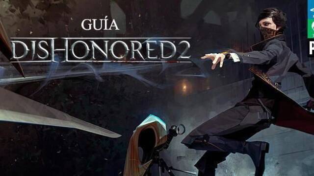 Guía Dishonored 2 - Vandal