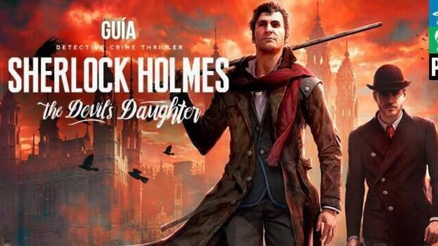 Estudio en verde - Sherlock Holmes: The Devil's Daughter