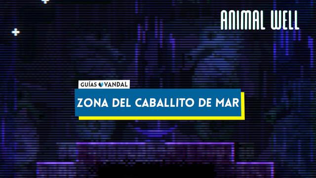 Zona del Caballito de mar al 100% en Animal Well - Animal Well