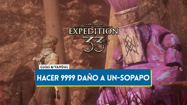 Desaf�o de Un-Sopapo en Clair Obscur Expedition 33: �C�mo hacerle 9999 de da�o? - Clair Obscur: Expedition 33