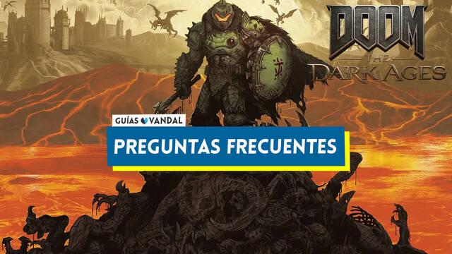 Preguntas frecuentes en DOOM: The Dark Ages - DOOM: The Dark Ages