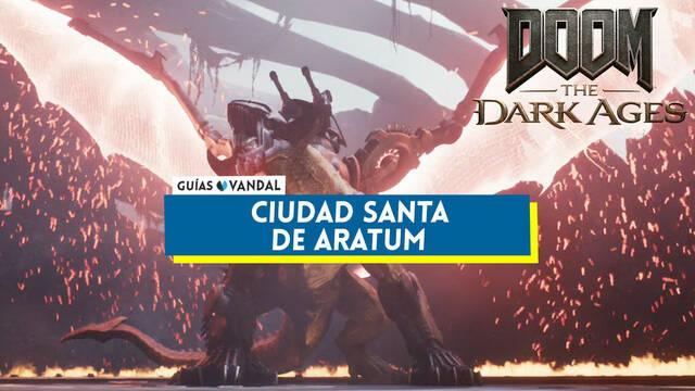 Ciudad Santa de Aratum al 100% en DOOM: The Dark Ages - DOOM: The Dark Ages