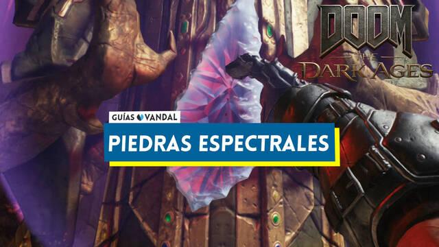 Todas las piedras espectrales en DOOM: The Dark Ages y c�mo conseguirlas - DOOM: The Dark Ages