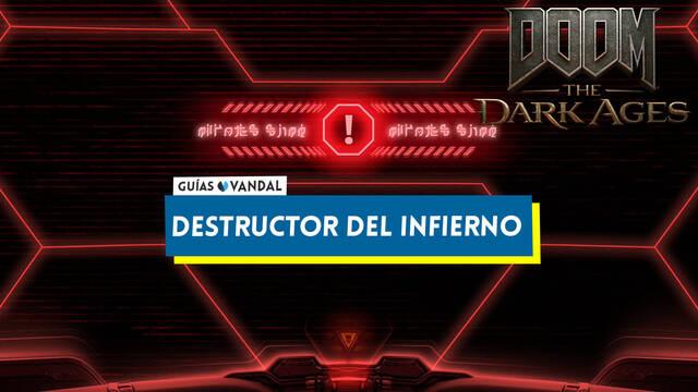 Destructor del infierno al 100% en DOOM: The Dark Ages - DOOM: The Dark Ages